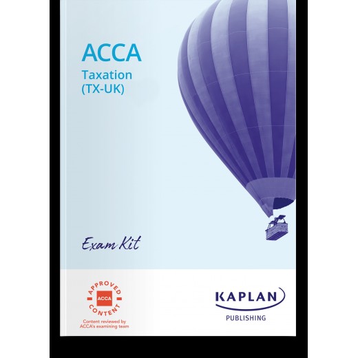 NEW!!! ACCA Taxation (TX) Exam Kit (Finance Act 2021)